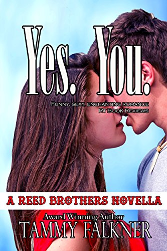 Yes You (The Reed Brothers Book 16)