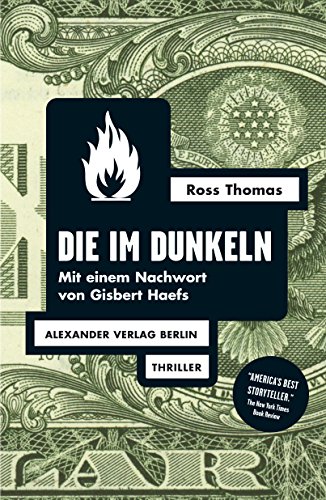 Die im Dunkeln (Ross-Thomas-Edition)