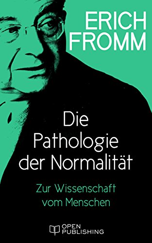 Die Pathologie der Normalität. Zur Wissenschaft vom Menschen: The Pathology of Normalcy