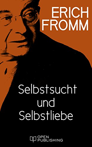 Selbstsucht und Selbstliebe: Selfishness and Self-Love