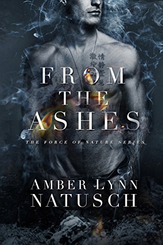 From the Ashes: A Vampire Shifter Paranormal Romance (Force of Nature Book 1)