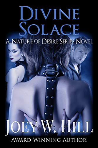 Divine Solace: A Nature of Desire Series Novel
