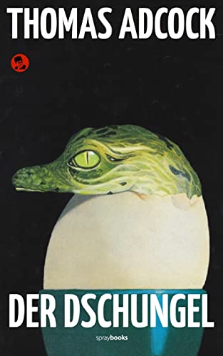Der Dschungel: Ein Neil Hockaday-Roman