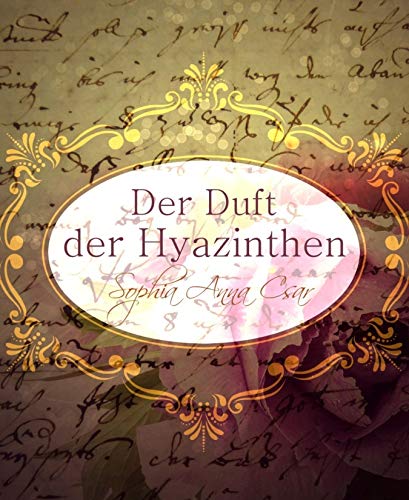 Der Duft der Hyazinthen
