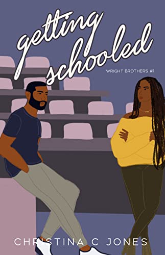Getting Schooled (The Wright Brothers Book 1)