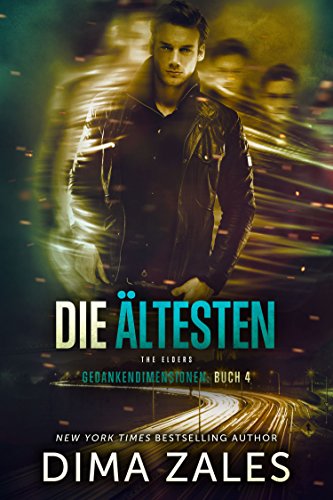 Die Ältesten - The Elders (Gedankendimensionen 4)