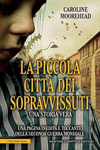 La piccola città dei sopravvissuti (eNewton Saggistica)