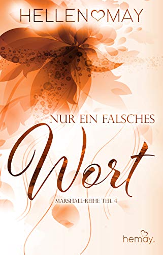 Nur ein falsches Wort - Marshall-Reihe Teil Vier (Marshall Reihe 4)