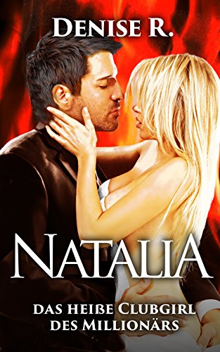 Natalia – das heiße Clubgirl des Millionärs (Willige Zuchtstuten)