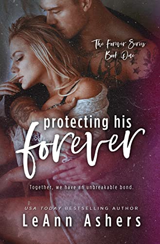 Protecting His Forever (Forever Series Book 1)