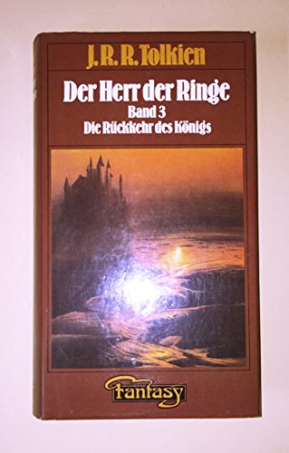 Der Herr der Ringe. Band 3, die Rückkehr des Königs. Fantasy.