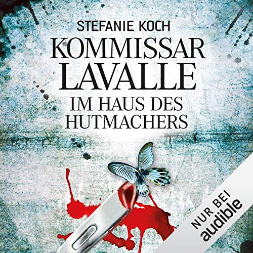 Im Haus des Hutmachers: Kommissar Lavalle 1