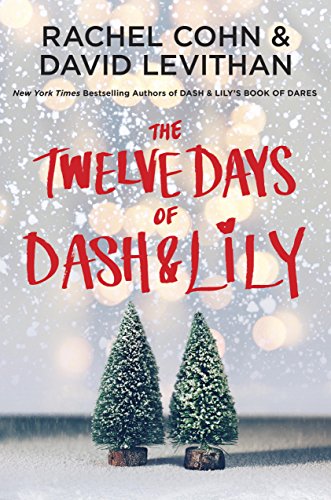 The Twelve Days of Dash & Lily (Dash & Lily Series Book 2)