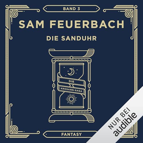 Die Sanduhr: Die Krosann-Saga - Lehrjahre 3
