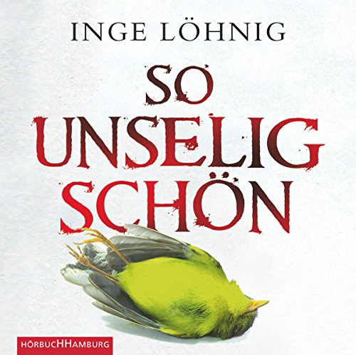 So unselig schön: Kommissar Dühnfort 3
