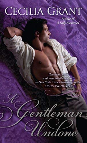 A Gentleman Undone (Blackshear Family) by Cecilia Grant(2012-05-29)