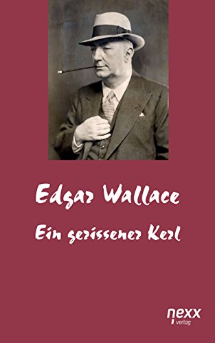 Ein gerissener Kerl (Edgar Wallace Reihe 53)