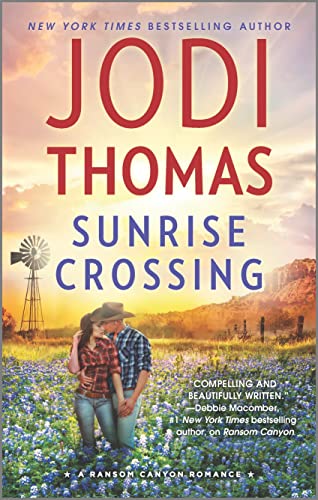 Sunrise Crossing: A Small Town Cowboy Romance (Ransom Canyon Book 4)