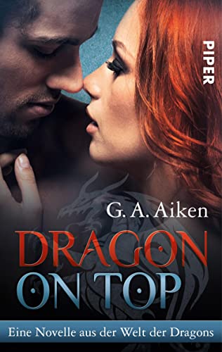 Dragon on Top: Eine Novelle aus der Welt der Dragons