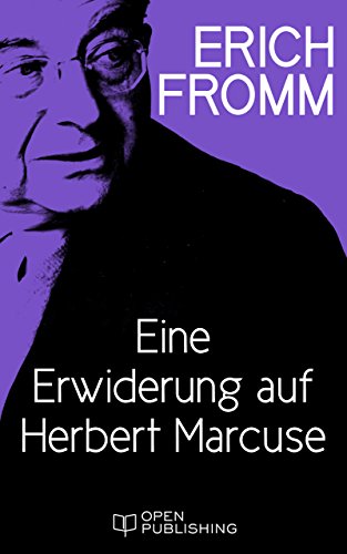 Eine Erwiderung auf Herbert Marcuse: A Counter-Rebuttal