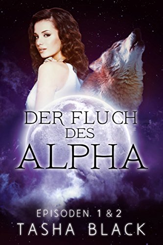 Der Fluch des Alphas