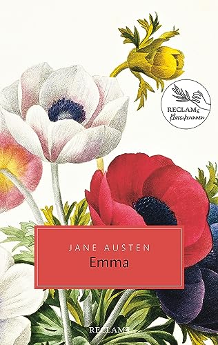 Emma. Roman: Damals – heute – morgen: Reclams Klassikerinnen (Reclam Taschenbuch)