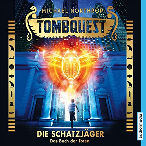 Das Buch der Toten: Tombquest - Die Schatzjäger 1