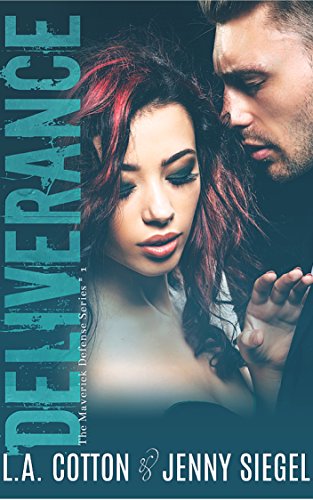 Deliverance (The Maverick Defense Series Book 1)