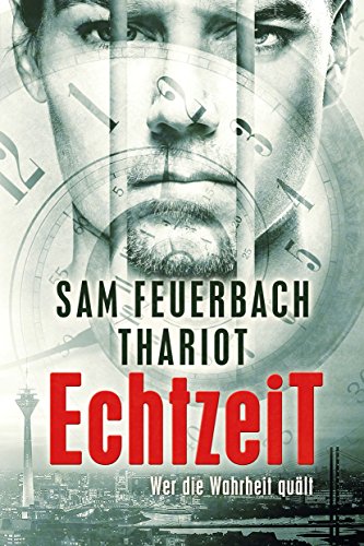 EchtzeiT - Wer die Wahrheit quält: Thriller: (2/3)