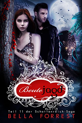 Das Schattenreich der Vampire 11: Beutejagd