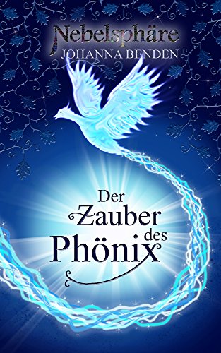 Nebelsphäre - Der Zauber des Phönix: Lübeck-Reihe 1