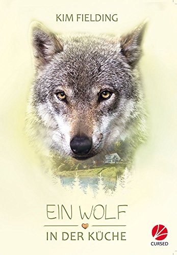 Ein Wolf in der Küche (Good Bones 1)