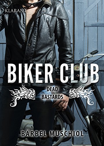 Biker Club: Dead Bastards