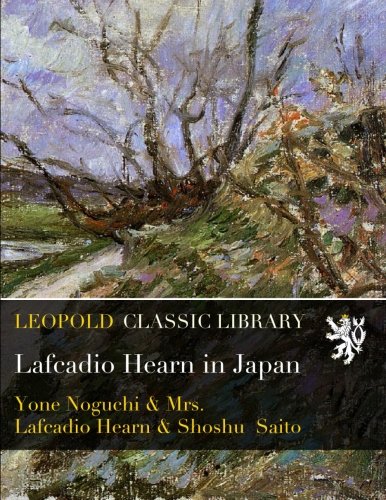 Lafcadio Hearn in Japan