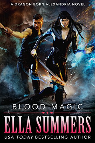 Blood Magic (Dragon Born Alexandria Book 2)
