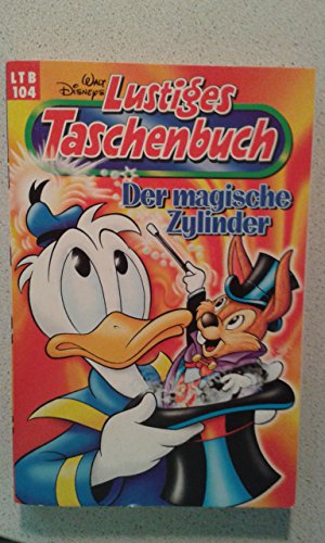 Lustiges Taschenbuch LTB Nr. 104 - Der magische Zylinder