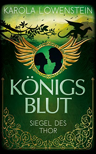 Königsblut 4 - Siegel des Thor