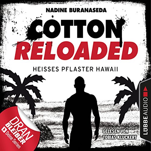 Heißes Pflaster Hawaii: Cotton Reloaded 41