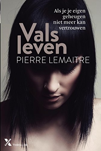 Vals leven (Dutch Edition)