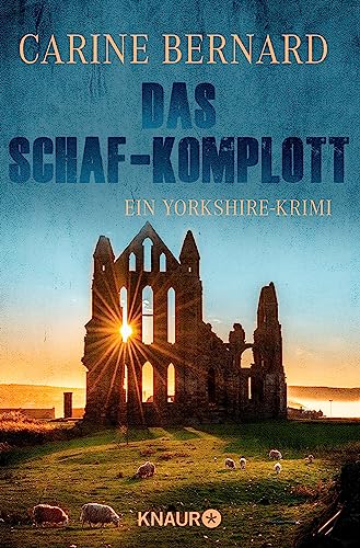 Das Schaf-Komplott: Ein Yorkshire-Krimi (Molly Preston ermittelt 2)