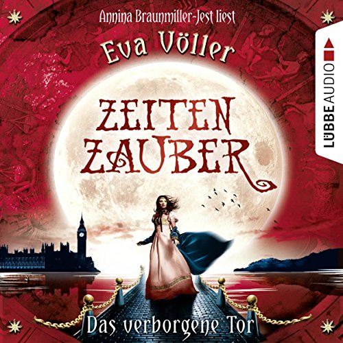 Das verborgene Tor: Zeitenzauber 3