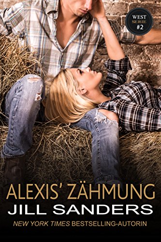 Alexis’ Zähmung (West Serie 2)