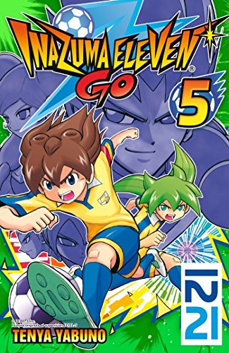Inazuma Eleven Go! - tome 05 (IMAZUMA ELEVEN t. 5)