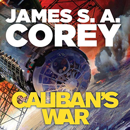 Caliban's War: The Expanse, Book 2