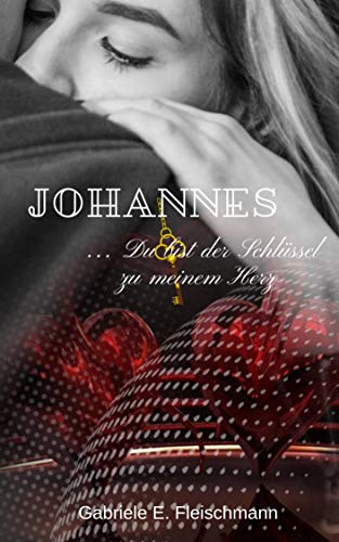 Johannes: Du bist der Schlüssel zu meinem Herz (Kerry und Theo 5)