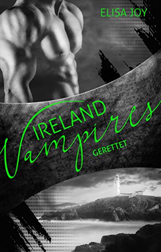 Ireland Vampires 3: Gerettet