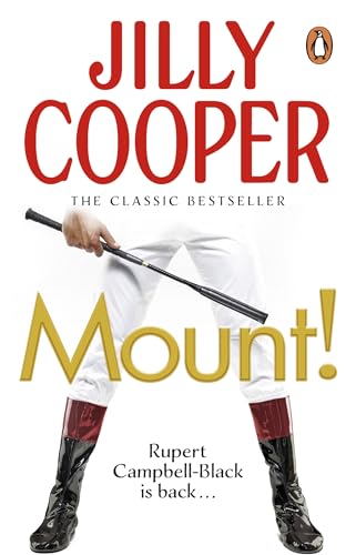 Mount!: The fast-paced, riotous steamy romance from the 2024 Sunday Times bestselling author of Rivals (Rutshire Chronicles Book 10)