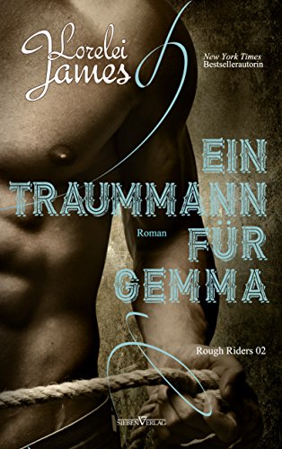 Ein Traummann für Gemma (Rough Riders 2)