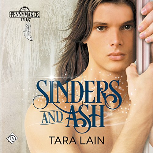 Sinders and Ash: Pennymaker Tales