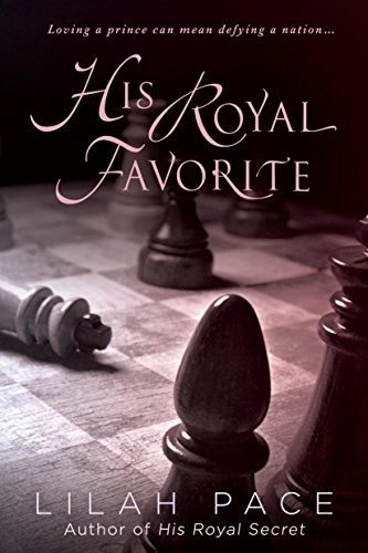 His Royal Favorite (His Royal Secret)